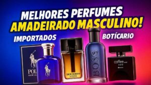 Melhores Perfumes Amadeirado Masculino! importados & Boticário